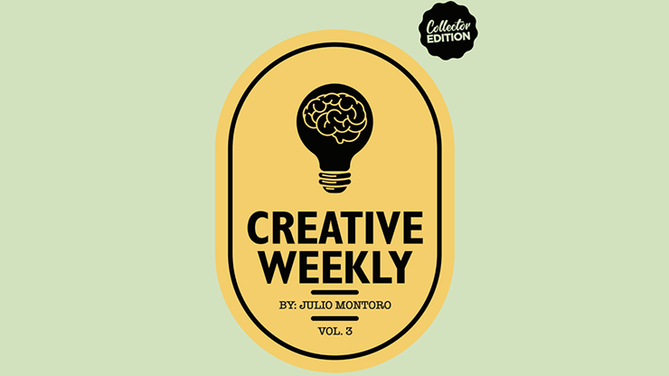 CREATIVE WEEKLY VOL. 3 LIMITED (Gimmicks and Online Instructions) by Julio Montoro - Trick by Murphy's Magic Supplies, Inc.