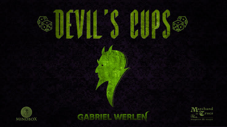 Devil's Cups by Gabriel Werlen, Marchand de Trucs & Mindbox by Murphy's Magic Supplies, Inc.