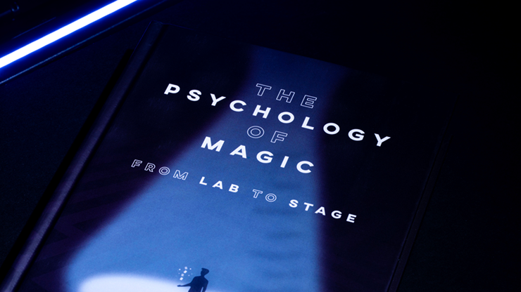 The Psychology of Magic: From Lab to Stage by Gustav Kuhn and Alice Pailhes - Book by Murphy's Magic Supplies, Inc.