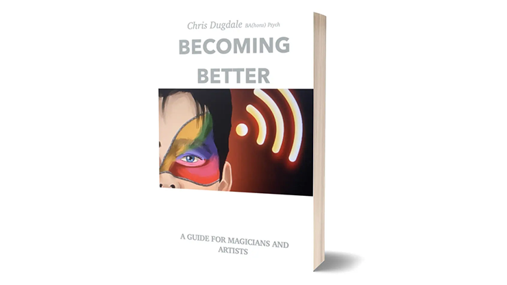 Becoming Better by Chris Dugdale by Murphy's Magic Supplies, Inc.
