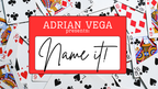 NAME IT! by Adrian Vega - Trick by Murphy's Magic Supplies, Inc.