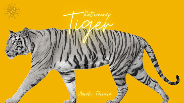 The Vault - Returning Tiger by Aurelio Ferreira video DOWNLOAD by Murphy's Magic Supplies, Inc.