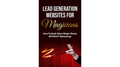Lead Generation Websites for Magicians by Tim Piccirillo eBook DOWNLOAD by Murphy's Magic Supplies, Inc.
