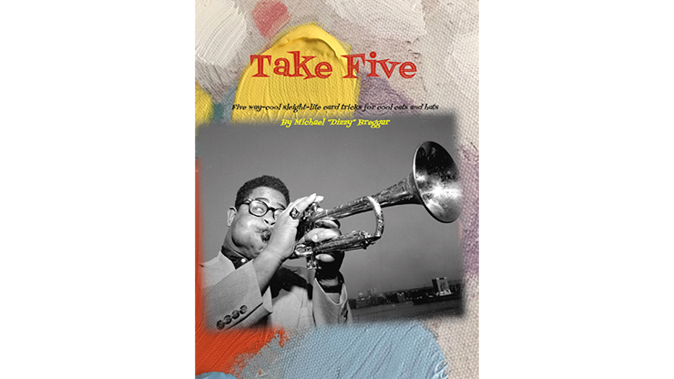 Take 5 by Michael "Dizzy" Breggar eBook DOWNLOAD by Murphy's Magic Supplies, Inc.