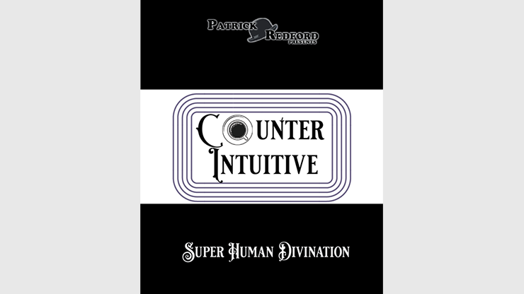 COUNTER INTUITIVE by Patrick Redford - Trick by Murphy's Magic Supplies, Inc.