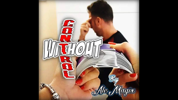 Without Control by Ale Magix ing video DOWNLOAD by Murphy's Magic Supplies, Inc.