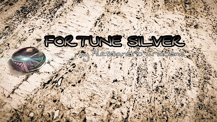 Fortune Silver by Alessandro Criscione video DOWNLOAD by Murphy's Magic Supplies, Inc.