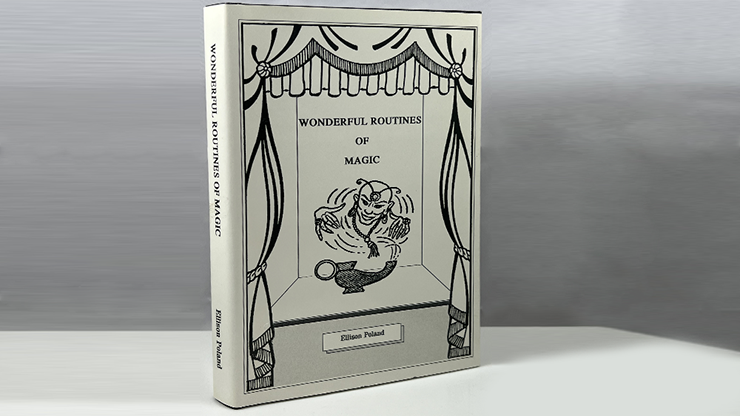 Wonderful Routines of Magic by Ellison Poland - Book by Murphy's Magic Supplies, Inc.