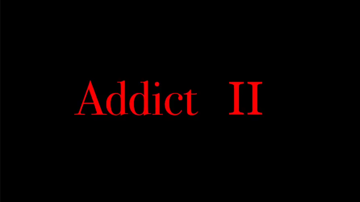Addict 2 by YA-ROW video DOWNLOAD by Murphy's Magic Supplies, Inc.
