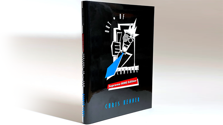 Totally Out of Control Supreme MME Edition by Chris Kenner - Book by Murphy's Magic Supplies, Inc.