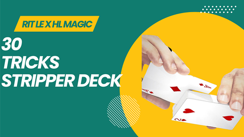 30 TRICKS STRIPPER DECK by RIT LE X HL MAGIC video DOWNLOAD by Murphy's Magic Supplies, Inc.
