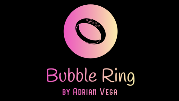 BUBBLE RING by Adrian Vega - Trick by Murphy's Magic Supplies, Inc.