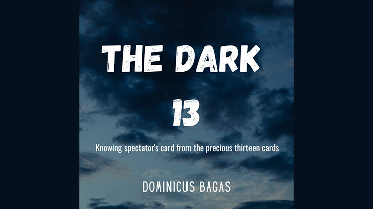 The Dark 13 by Dominicus Bagas mixed media DOWNLOAD by Murphy's Magic Supplies, Inc.