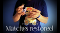 Matches Restored by Tybbe Master video DOWNLOAD by Murphy's Magic Supplies, Inc.