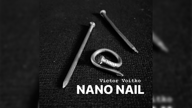 NanoNail Extreme Set by Viktor Voitko - Trick by Murphy's Magic Supplies, Inc.