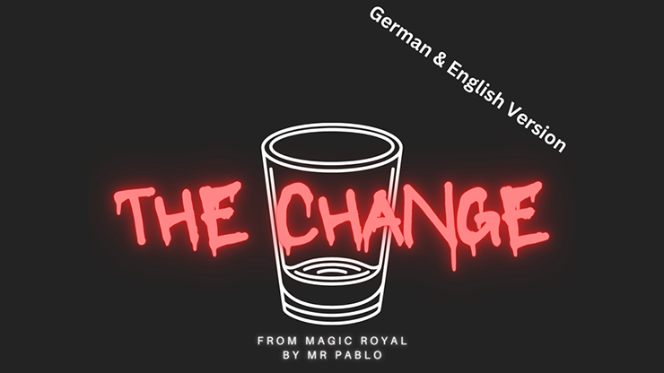 THE CHANGE by Magic Royal and Mr. Pablo video DOWNLOAD by Murphy's Magic Supplies, Inc.