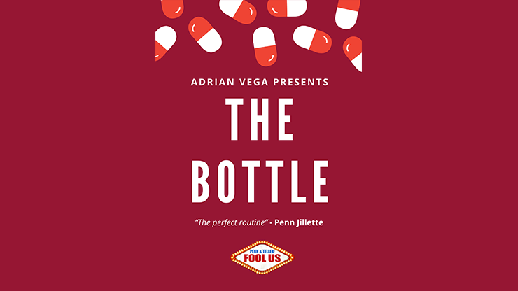 The Bottle by Adrian Vega by Murphy's Magic Supplies, Inc.
