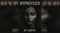 HYPNOTIZED: Be a true a master in Hypnosis by Saymon eBook DOWNLOAD