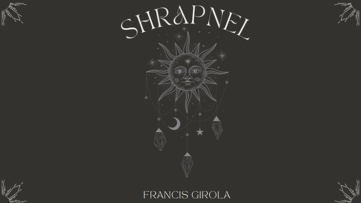 Shrapnel by Francis Girola eBook by Murphy's Magic Supplies, Inc.