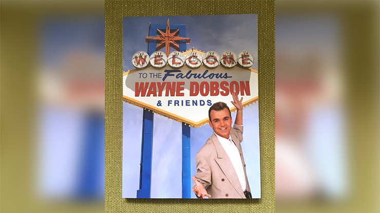 Wayne Dobson & Friends eBook by Murphy's Magic Supplies, Inc.