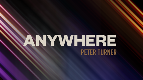 Anywhere by Peter Turner video DOWNLOAD by Murphy's Magic Supplies, Inc.