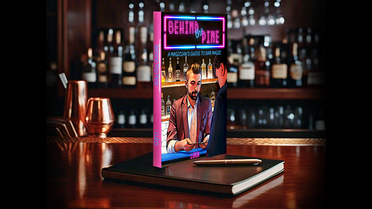 Behind The Pine: A Magician's Guide to Bar Magic by Luka Andrews by Murphy's Magic Supplies, Inc.