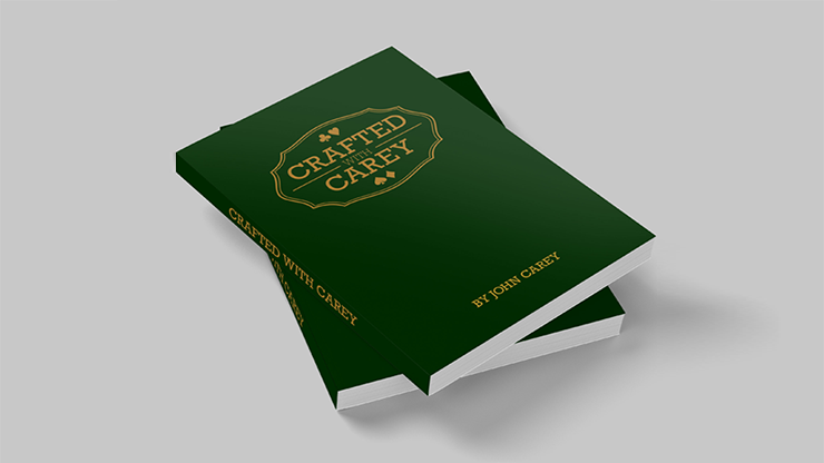 Crafted With Carey 2nd Edition by John Carey by Murphy's Magic Supplies, Inc.