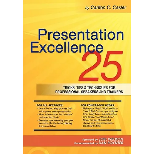 Presentation Excellence: 25 Tricks, Tips & Techniques for Professional Speakers and Trainers - Paperback - Big Tim's Magic Emporium