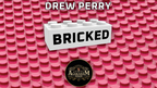 Bricked by Drew Perry by Murphy's Magic Supplies, Inc.