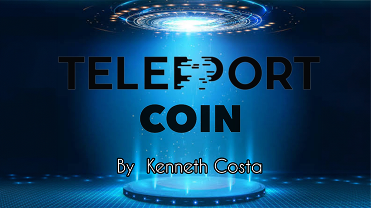 Teleport Coin by Kenneth Costa video DOWNLOAD by Murphy's Magic Supplies, Inc.