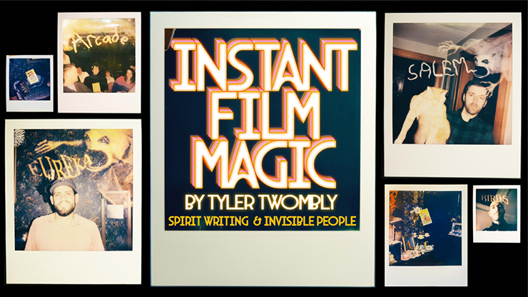 Instant Film Magic - Spirit Writing and Invisible People by Tyler Twombly video DOWNLOAD by Murphy's Magic Supplies, Inc.