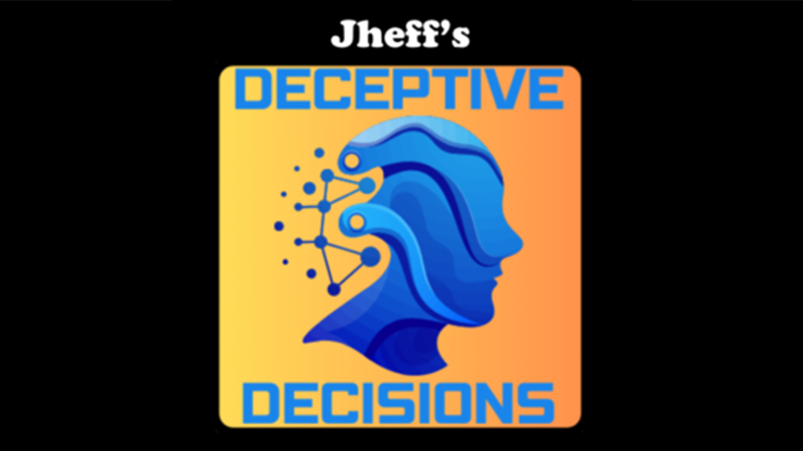Deceptive Decisions by Jheff by Murphy's Magic Supplies, Inc.