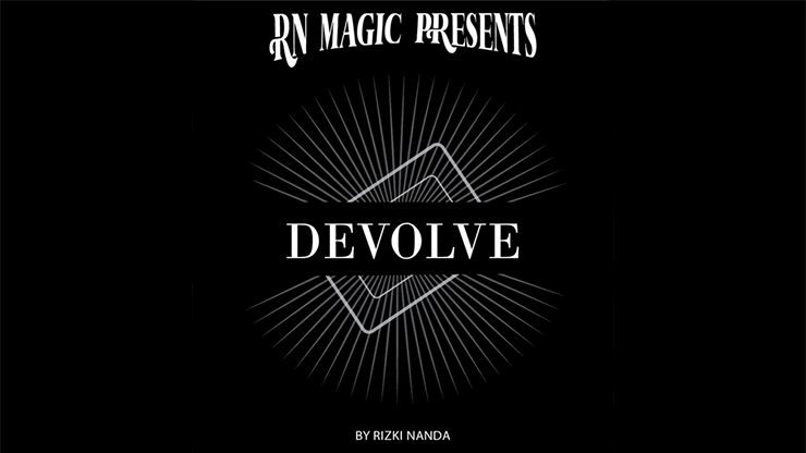 Devolve by Rizki Nanda & RN Magic by Murphy's Magic Supplies, Inc.