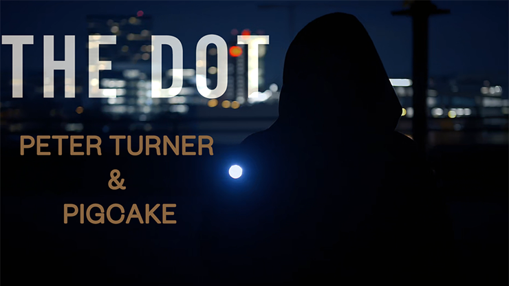 The DOT by Peter Turner and Pigcake video DOWNLOAD by Murphy's Magic Supplies, Inc.