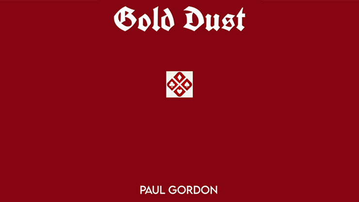 Gold Dust (Softbound) by Paul Gordon by Murphy's Magic Supplies, Inc.