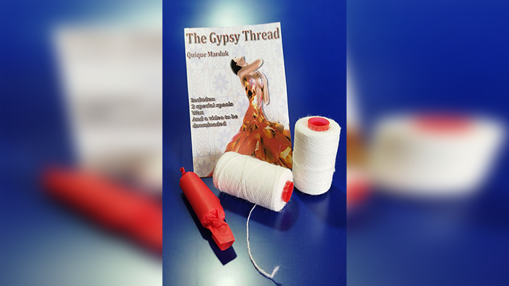 The Gypsy Thread by Quique Marduk by Murphy's Magic Supplies, Inc.