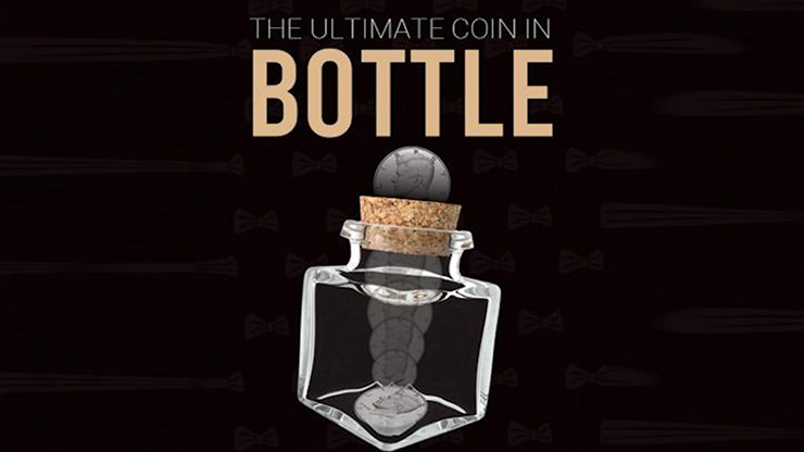 Bottle by Gentlemen's Magic & Mickael Chatelain by Murphy's Magic Supplies, Inc.
