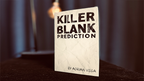 Killer Blank Prediction by Adrian Vega by Murphy's Magic Supplies, Inc.