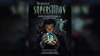 The Cancer of Superstition by Harry Houdini and C.M. Eddy Jr. by Murphy's Magic Supplies, Inc.