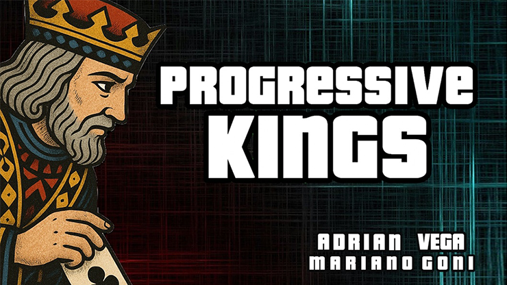 Progressive Kings by Adrian Vega and Mariano Goñi by Murphy's Magic Supplies, Inc.