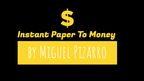 Instant Paper to Money (British Pound) by Miguel Pizarro by Murphy's Magic Supplies, Inc.
