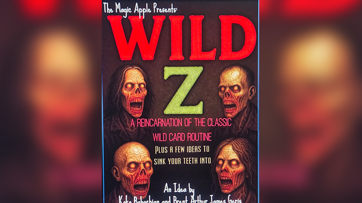 Wild Z by Brent Geris and Koko Babochian by Murphy's Magic Supplies, Inc.