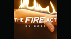 The Fire Act by Boss and Ochiu Magic by Murphy's Magic Supplies, Inc.