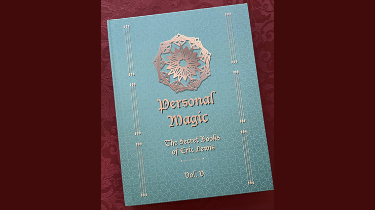 Personal Magic, The Secret Books of Eric Lewis, Vol.5 by Murphy's Magic Supplies, Inc.