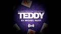 Teddy by Michel Huot & Gentlemen's Magic by Murphy's Magic Supplies, Inc.