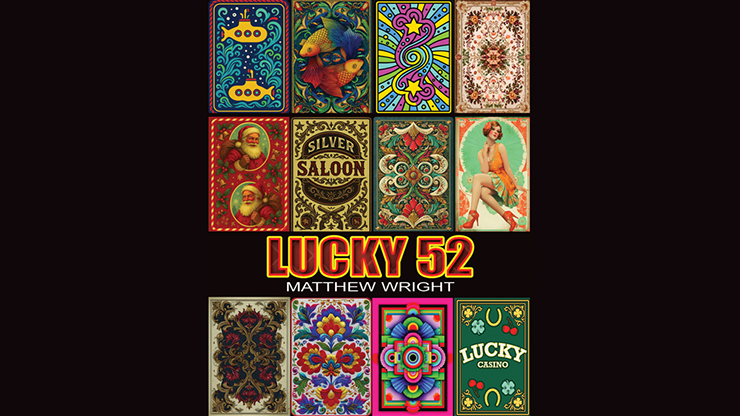 Lucky 52 by Matthew Wright by Murphy's Magic Supplies, Inc.