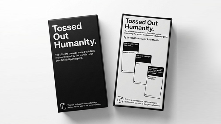 Tossed Out Humanity by Lee Hathaway and Paul Martin by Murphy's Magic Supplies, Inc.