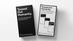 Tossed Out Humanity by Lee Hathaway and Paul Martin by Murphy's Magic Supplies, Inc.