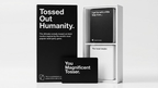 Tossed Out Humanity by Lee Hathaway and Paul Martin by Murphy's Magic Supplies, Inc.