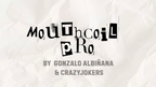 Mouth Coil Pro by Gonzalo Albiñana and CrazyJokers by Murphy's Magic Supplies, Inc.